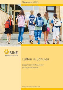 Das BINE-Themeninfo „Lüften in Schulen“ (I/2015)