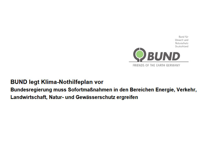 1 BUND legt Klima-Nothilfeplan vor