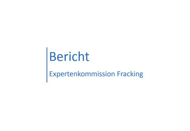 Bericht Expertenkommission Fracking