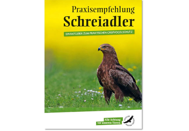 PB: Praxisempfehlung Schreiadler. Ein Ratgeber zum praktischen Greifvogelschutz