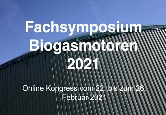PB: Fachsymposium Biogasmotoren vom 22.2. bis zum 26.2.2021