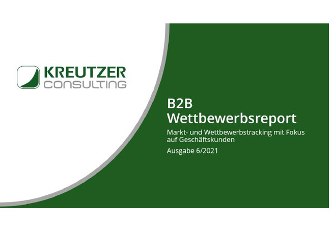 PB: Sechs Monate B2B-Wettbewerbsreport: Zeit für eine Zwischenbilanz / Copyright: KREUTZER Consulting GmbH