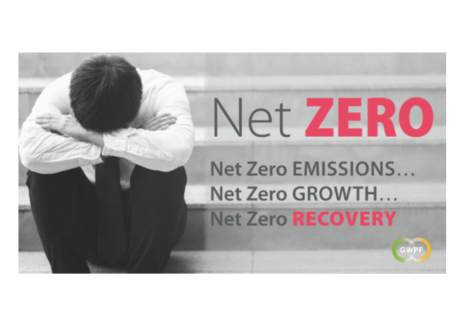 PB: Governments that turn a blind eye to the economic devastation of Net Zero policies are unlikely to survive the coming storm. GWPF