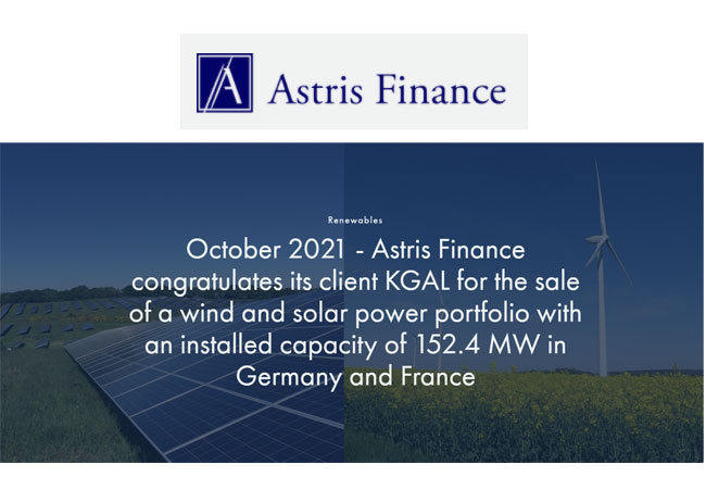 PB: Astris Finance berät KGAL bei der Veräußerung eines Wind- und Solarportfolios mit einer installierten Leistung von 152,4 MW in Deutschland und Frankreich
