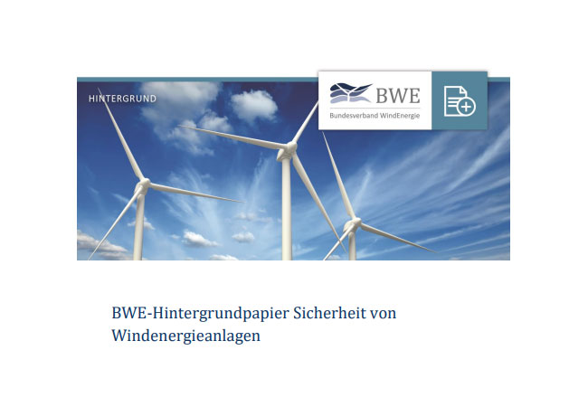 PB: BWE-Hintergrundpapier „Sicherheit von Windenergieanlagen“