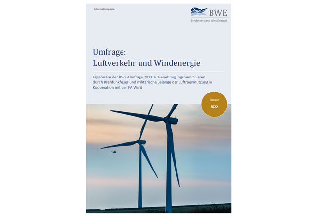 PB: Umfrage: Luftverkehr und Windenergie Ergebnisse der BWE-Umfrage 2021 zu Genehmigungshemmnissen durch Drehfunkfeuer und militärische Belange der Luftraumnutzung in Kooperation mit der FA Wind