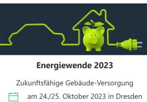 PB: Energiewende 2023 - Zukunftsfähige Gebäude-Versorgung