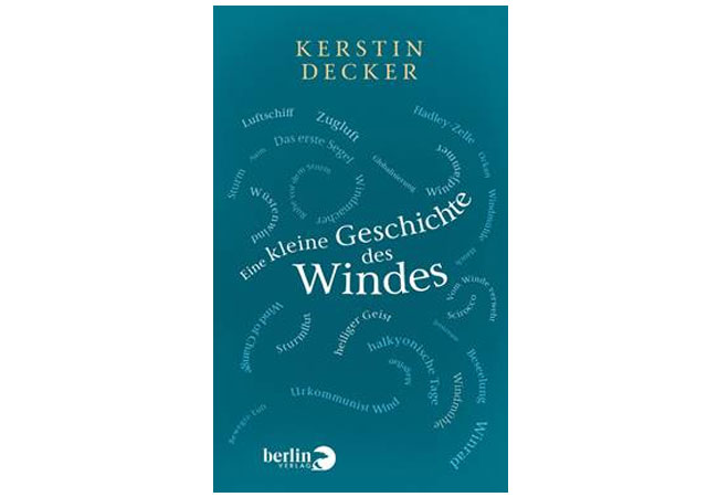 PB: Kerstin Decker, Eine kleine Geschichte des Windes