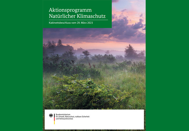 PB: Aktionsprogramm Natürlicher Klimaschutz Kabinettsbeschluss