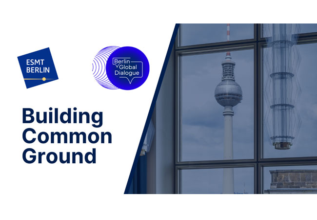 PB: Regierungschefs treffen sich beim zweiten Berlin Global Dialogue / ©: ESMT Berlin