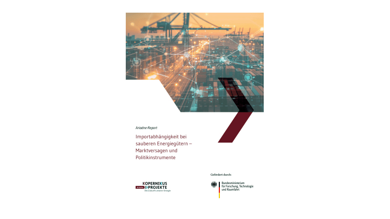 PB: Report: Importabhängigkeit bei sauberen Energiegütern – Marktversagen und Politikinstrumente